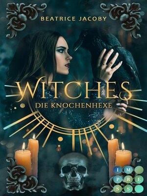 cover image of Witches. Die Knochenhexe